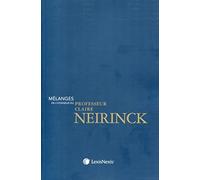 melanges en l honneur du professeur claire neirinck