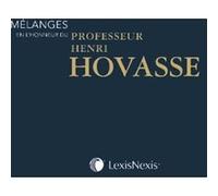 Melanges en l honneur du professeur henri hovasse François-Xavier Lucas (Auteur), Hervé Synvet (Auteur), Renaud Mortier (Auteur)