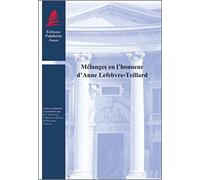 Mélanges en l'honneur d'Anne Lefebvre-Teillard