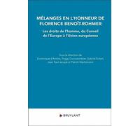 Mélanges en l'honneur de Florence Benoît-Rohmer