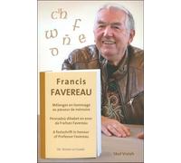 Mélanges en l'honneur de Francis Favereau Mélanges en hommage au passeur de mémoire - Ronan Le Coadic - Skol Vreizh - broché - Biographie