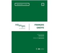 Mélanges en l'honneur de François Greffe Collectif (Auteur)