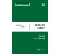 Mélanges en l'honneur de François Greffe - Collectif - LexisNexis - broché - Etude
