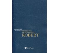Mélanges En L'honneur De Jacques-Henri Robert