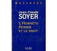 Mélanges en l'honneur de Jean-Claude Soyer : L'Honnête Homme et le droit Collectif (Auteur)