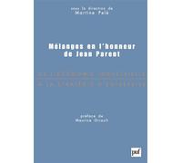 Mélanges en l'honneur de Jean Parent De l'économie industrielle à la stratégie d'entreprise - Martine Pelé - Puf - broché - Etude