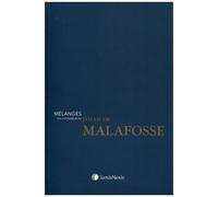 Mélanges En L'honneur De Jehan De Malafosse - Entre Nature Et Humanité