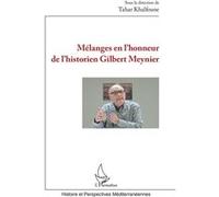 Mélanges en l'honneur de l'historien Gilbert Meynier - Tahar Khalfoune - L'harmattan - broché - Essai