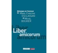 Mélanges en l'honneur de Marie-Christine Esclassan et Michel Bouvier - Collectif - Lgdj - broché - Etude