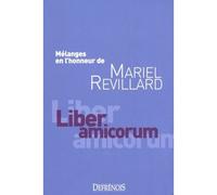 Mélanges en l'honneur de mariel revillard Liber amicorum - Collectif - Defrenois Eds - broché - Etude