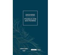 Mélanges en l'honneur de Natalie Fricero - Procédure civile sans frontières - Coédition Dalloz/Lexte