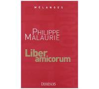 Mélanges En L'honneur De Philippe Malaurie - Liber Amicorum