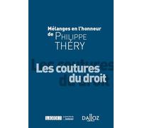 Mélanges en l'honneur de Philippe Théry Les coutures du droit - Maud Laroche - Lgdj - broché - Etude