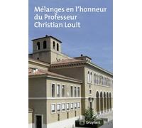 Mélanges En L'honneur Du Professeur Christian Louit