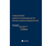 Mélanges en l'honneur du Professeur Olivier Gohin