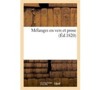 Mélanges en vers et prose Collectif (Auteur)