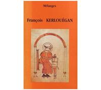 Mélanges François Kerlouégan