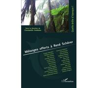 Mélanges offerts à René Schérer - Constantin Irodotou - L'harmattan - broché - Essai