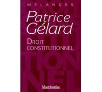 Mélanges Patrice Gélard : Droit constitutionnel