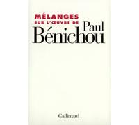 Pierre-Georges Castex – Mélanges sur l'œuvre de Paul Bénichou – Gallimard