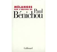 Pierre-Georges Castex – Mélanges sur l'œuvre de Paul Bénichou – Gallimard