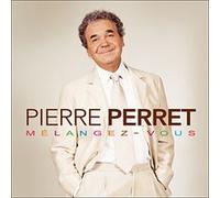 Pierre Perret - Mélangez-Vous