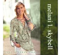 Melani l.Skybell - Just a Chase Away [Import]