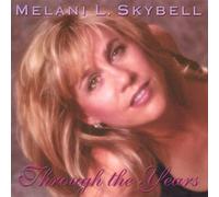 Melani L. Skybell - Through The Years
