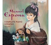 Melani Mestre / Manuel Espona – Complete Piano Sonatas 1 – CD – Edel