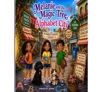 Melanie and the magic tree- Alphabet City