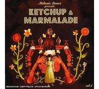 Mélanie Bauer présente Ketchup & Marmalade - Vol.1