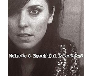 Melanie C - Beautiful Intentions