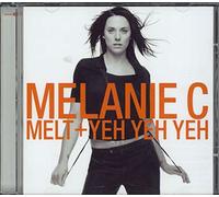 Melanie C - Melt/Yeh Yeh Yeh