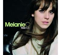 Melanie C - This Time