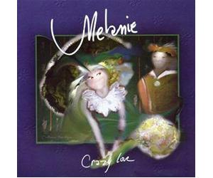 Melanie - Crazy Love