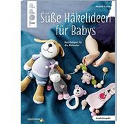 Melanie Czerny Süße Häkelideen für Babys (kreativ.kompakt.): Kuscheliges (Poche)