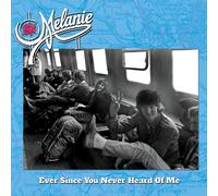 Melanie – Ever Since You Never Heard Of Me – Vinyle 12" bleu – The Orchard