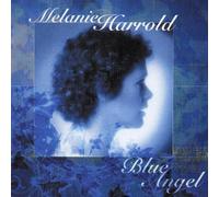 MELANIE HARROLD - BLUE ANGEL W/ TOMMY EYRE