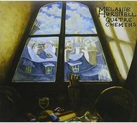 Melanie Horsnell - Quatre Chemins [Import]