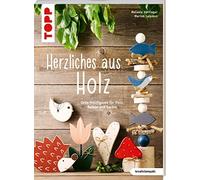 Melanie Hüttinger Marion Salomon Herzliches aus Holz (kreativ.kompakt.) (Poche)