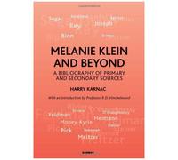 Melanie Klein And Beyond
