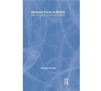 Melanie Klein in Berlin by Claudia Frank Claudia Frank (Auteur)