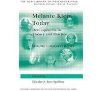 Melanie Klein Today Volume 1 Mainly Theory by Edited by Elizabeth Bott Spillius Paperback Book