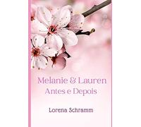 Melanie & Lauren: Antes E Depois E O Broche De Borboleta Ã¿Mbar