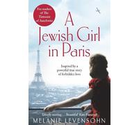 Melanie Levensohn A Jewish Girl in Paris (Poche)