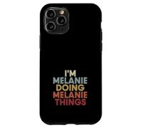 Melanie Name Melanie Personalized Name First Given Coque pour iPhone 11 Pro