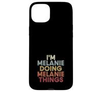Melanie Name Melanie Personalized Name First Given Coque pour iPhone 15 Plus