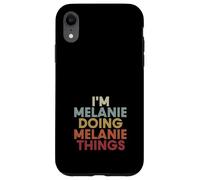 Melanie Name Melanie Personalized Name First Given Coque pour iPhone XR