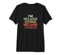 Melanie Name Melanie Personalized Name First Given T-Shirt Haut de Gamme