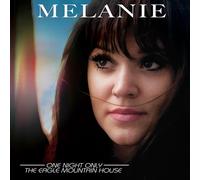 Melanie - One Night Only - The Eagle Mountain House